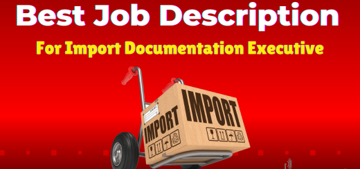 Import Documentation Executive Job Description