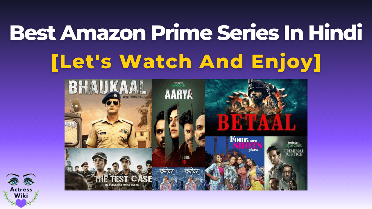 Best Amazon Prime Series In Hindi