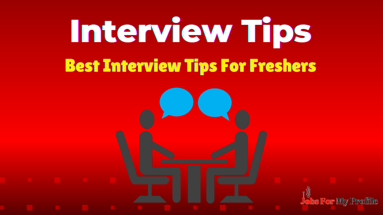 Interview Tips