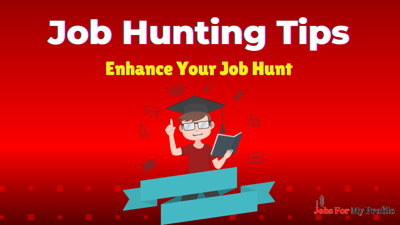 Job Hunting Tips