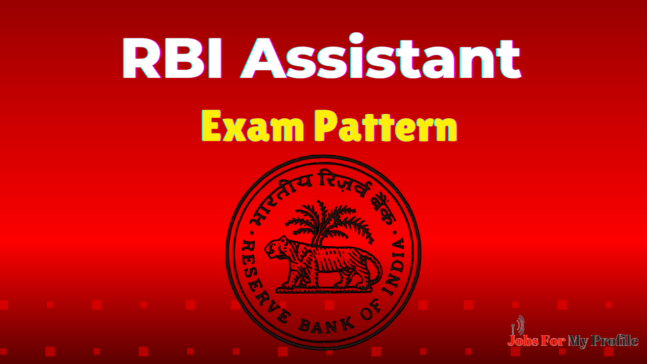 RBI Assistant Exam Pattern